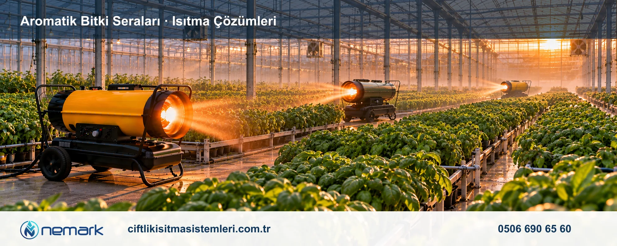 Aromatik Bitki Seraları için Nemark ısıtma çözümleri