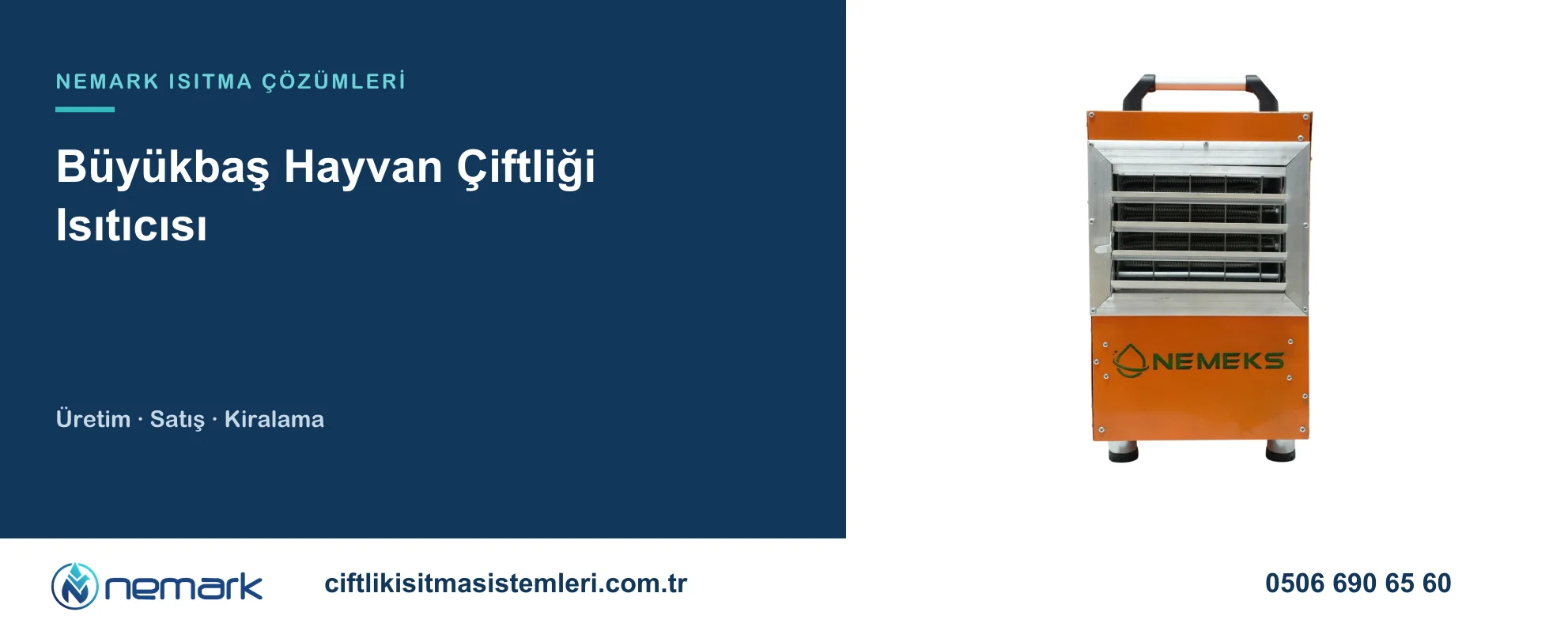 Büyükbaş Hayvan Çiftliği Isıtıcısı için Nemark ısıtma çözümleri
