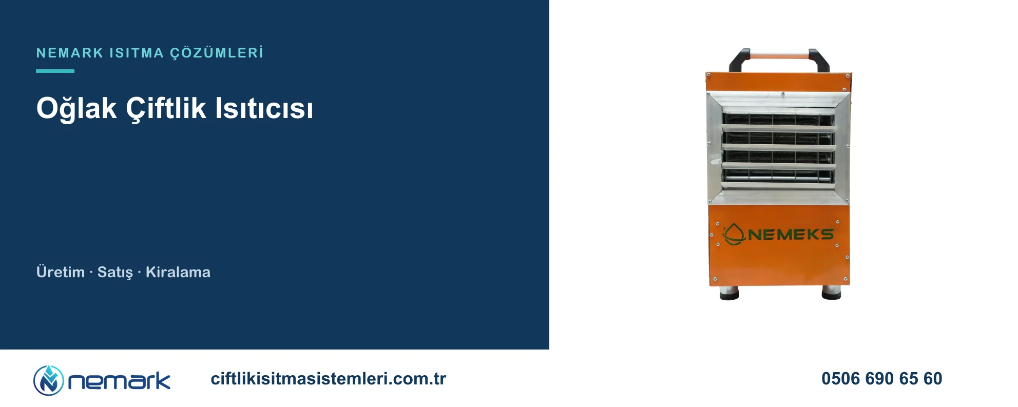 Oğlak Çiftlik Isıtıcısı için Nemark ısıtma çözümleri